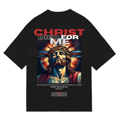 Christ died for me T-shirt